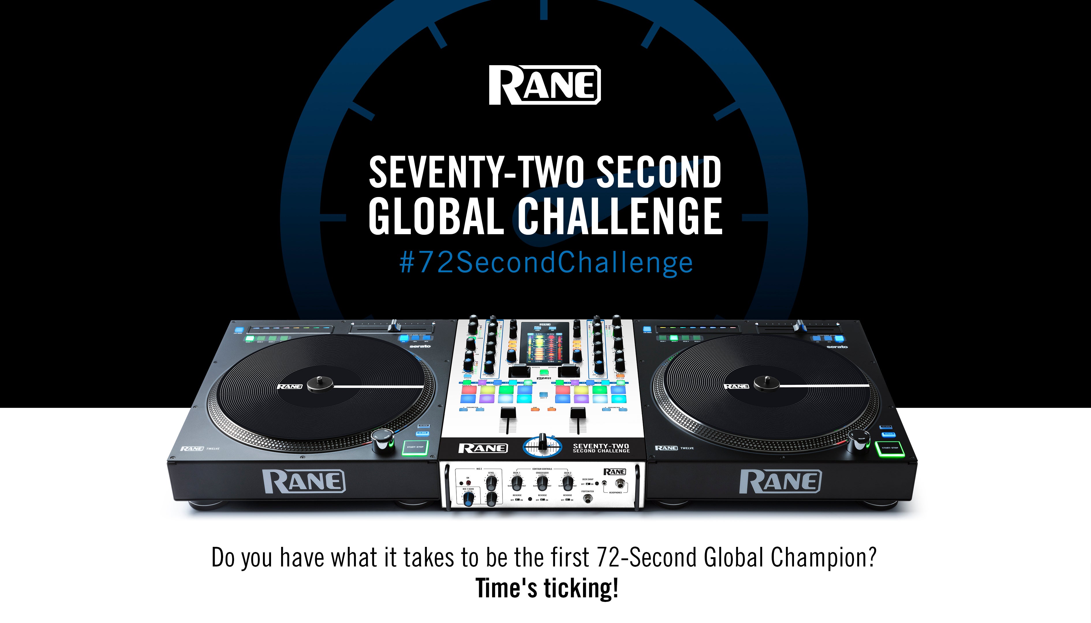 Rane: Seventy-Two Second Challenge! 